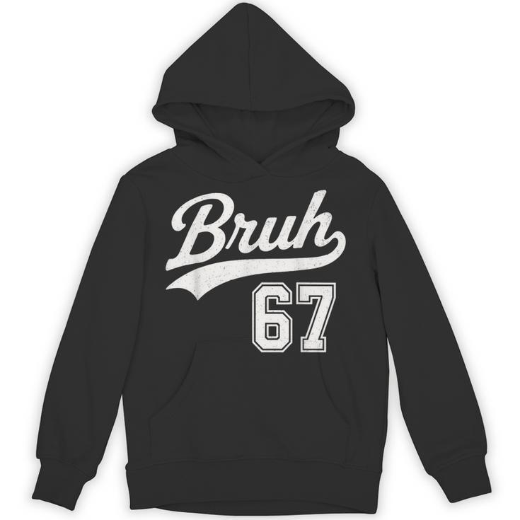 Baseball 6 7 Bruh Number 67 Six Seven Meme Boys Kids Unisex Hoodie