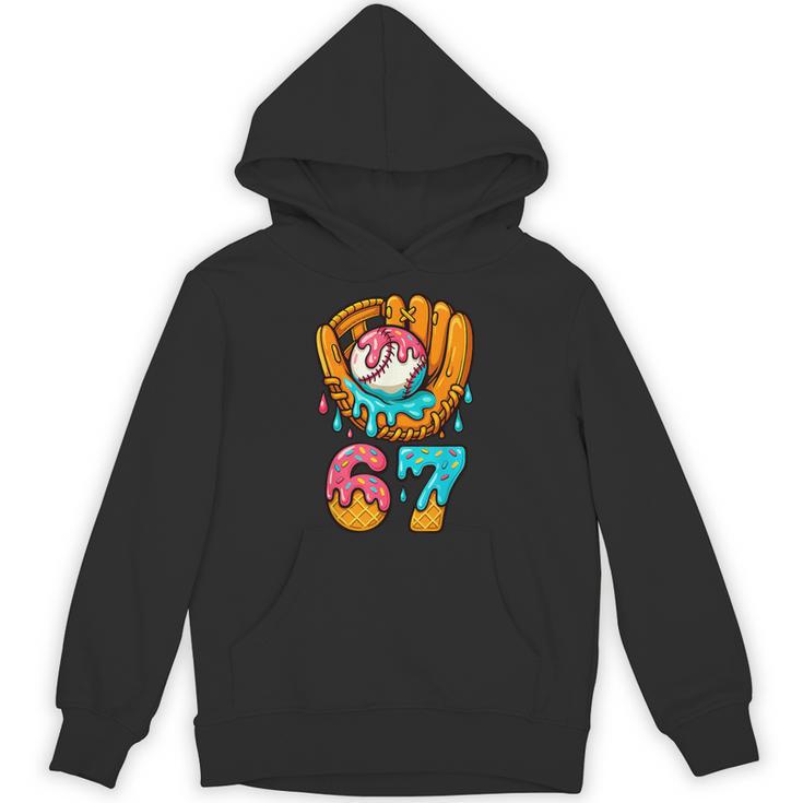 Baseball 67 Ice Cream Drip 67 Six Seven Meme 67th Birthday Unisex Hoodie