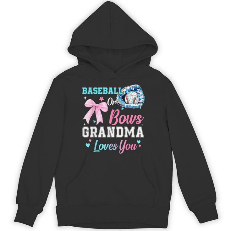 Baseball Or Bows Your Grandma Loves You Gender Reveal Unisex Hoodie