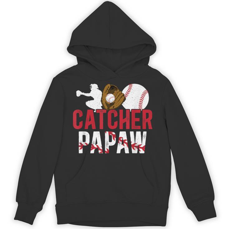 Baseball Catcher Papaw Proud Papaw Of A Baseball Catcher Unisex Hoodie