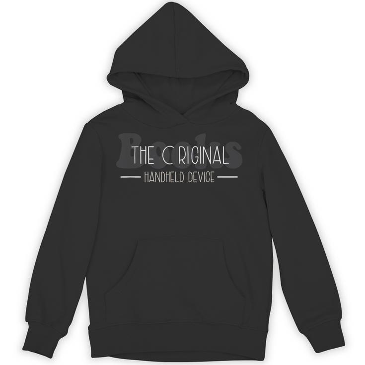Bibliophile The Original Handheld Device Book Lover Unisex Hoodie Bibliophile The Original Handheld Device Book Lover Unisex Hoodie