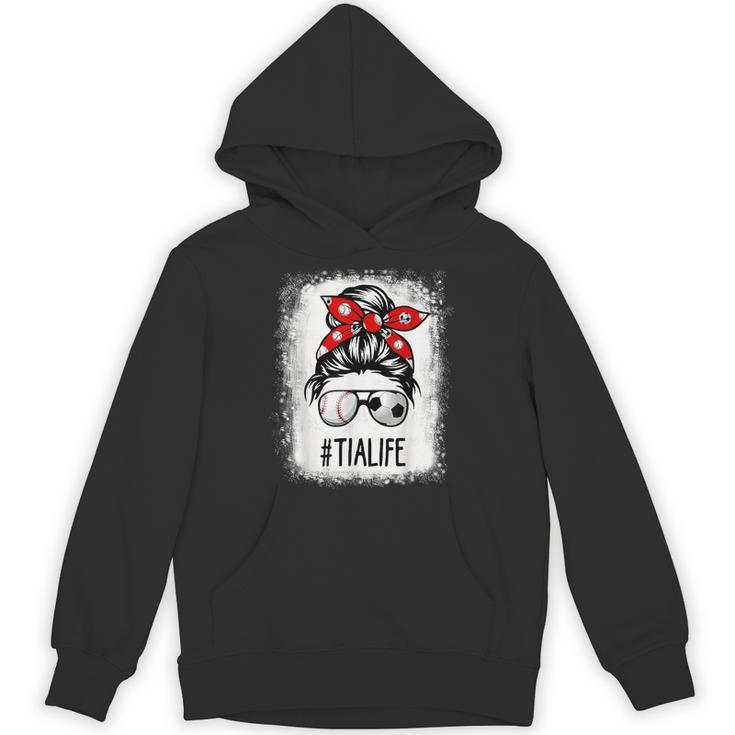 Bleached Tia Life Soccer Messy Bun Baseball Game Day Unisex Hoodie