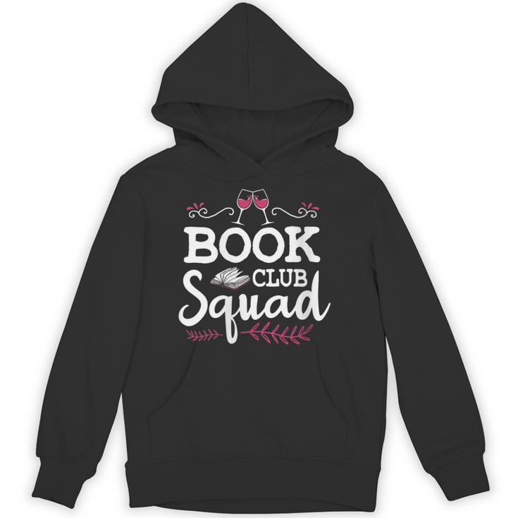 Book Club Squad Reading Group And Wine Drinking Party Unisex Hoodie