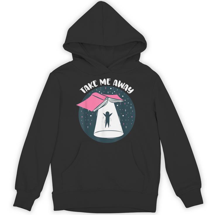 Book UFO Take Me Away Reader Bookaholic Love Books Unisex Hoodie