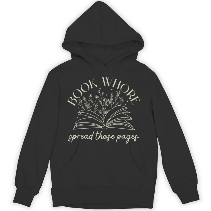 Book Whore Spread Those Pages Like a Good Girl Stfuattdlagg Unisex Hoodie