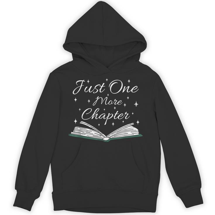 Bookaholic Saying About Books Just One More Chapter Unisex Hoodie
