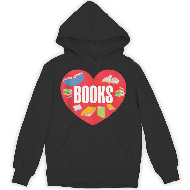 Books Book Reader Bookworm Teacher Valentine's Day Unisex Hoodie
