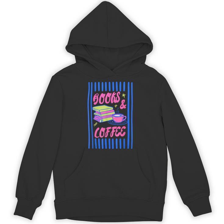 Books And Coffee Bookish Bookworm Reading Book Lover Women Unisex Hoodie