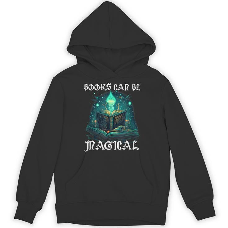 Books Can Be Magical Fun Creative Unique For Readers Unisex Hoodie