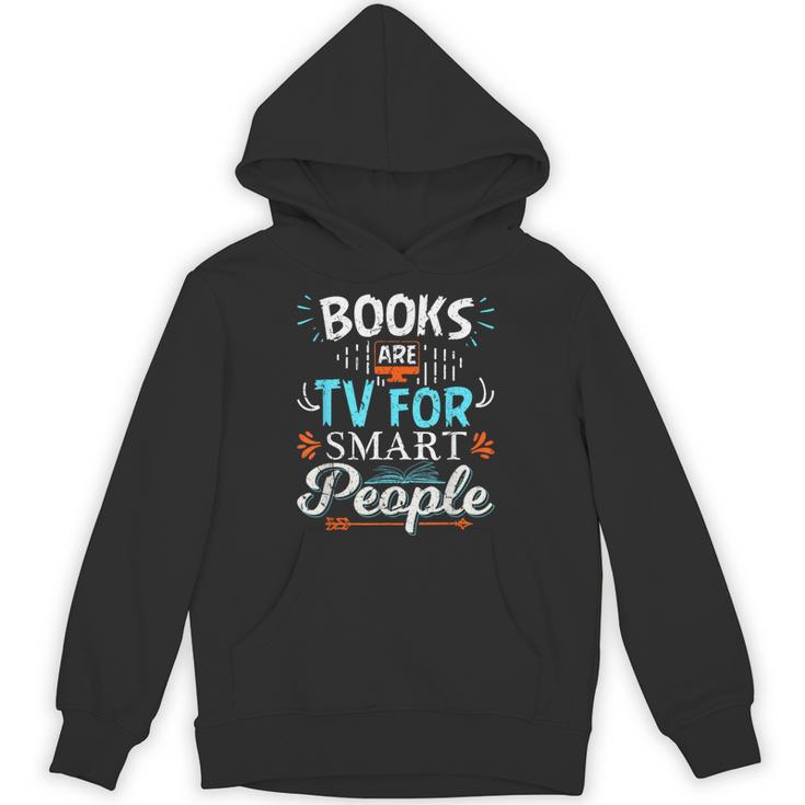 Books Are TV Smart People Birthday Christmas Readers Unisex Hoodie