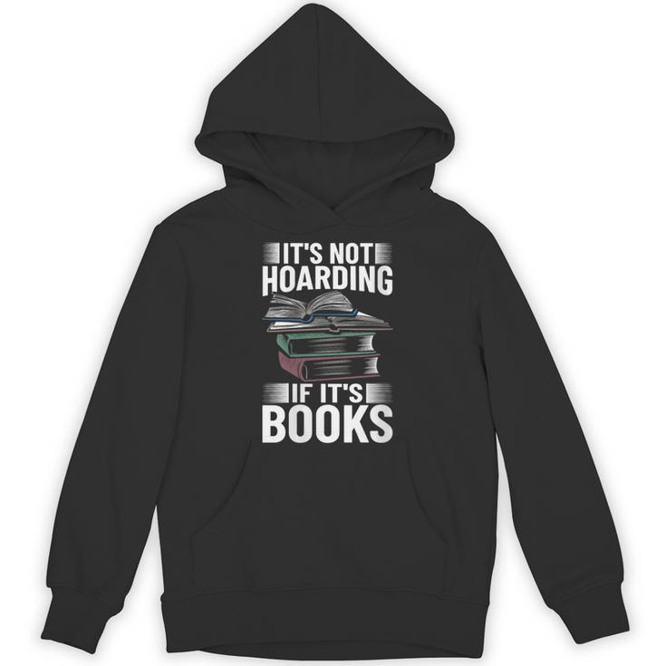 Bookworm Outfit Book Lover It's Not Hoarding If It's Books Unisex Hoodie
