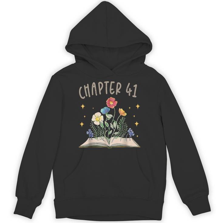 Chapter 41st Birthday Bookworm 41 Years Old For Book Lovers Unisex Hoodie