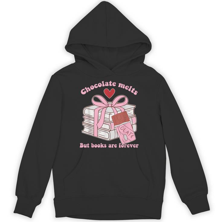 Chocolate Melts But Books Are Forever Booktrovert Unisex Hoodie