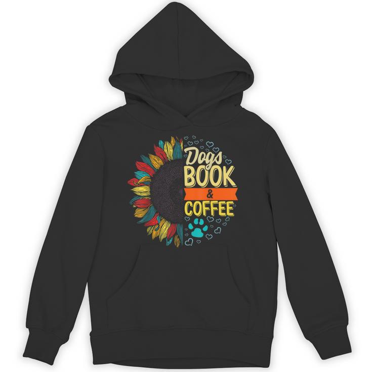 Coffee Books Dogs Lover Weekend Book Dog Mom Coffee Addict Men Women Kids Unisex Hoodie