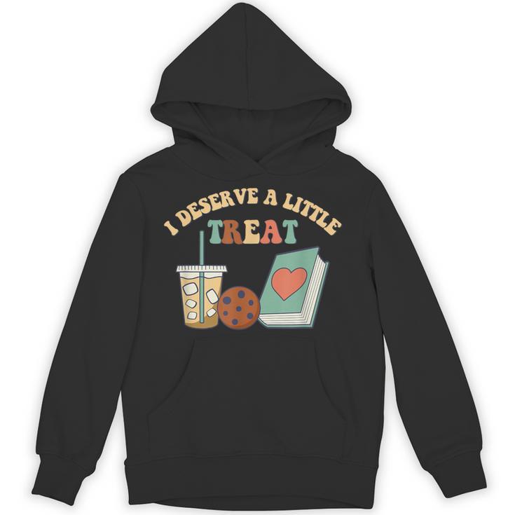 I Deserve A Little Treat Coffee Cookie Snack Book Romance Unisex Hoodie