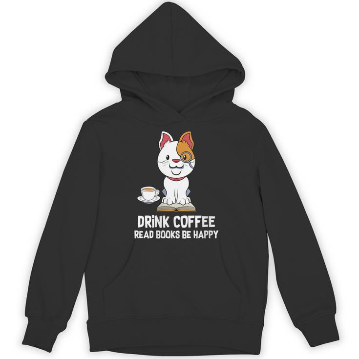 Drink Coffee Read Books Be Happy Nerdy Pet Puppy Owner Unisex Hoodie