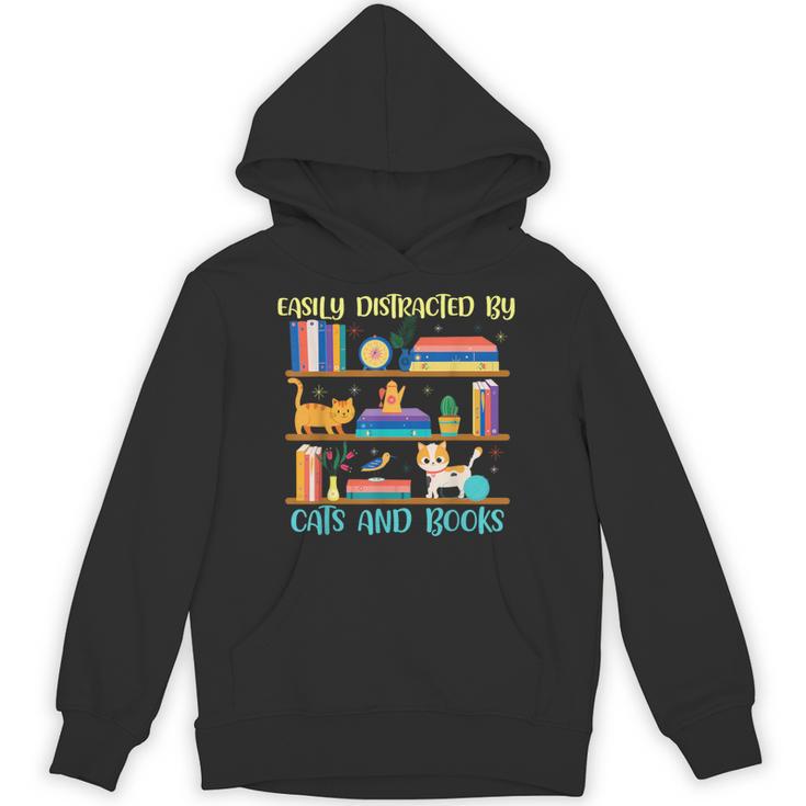 Easily Distracted By Cats And Books Cat Book Lovers Bookworm Unisex Hoodie