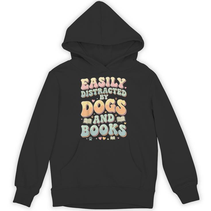Easily Distracted By Dogs And Books Teacher Dog Mom Unisex Hoodie