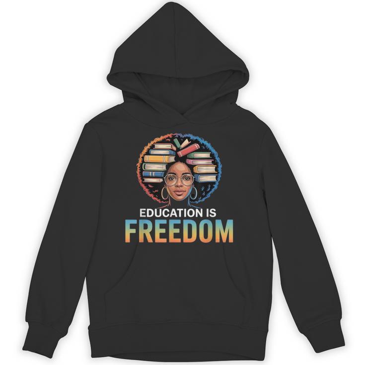 Education Is Freedom Woman Afro Books Reading Unisex Hoodie Education Is Freedom Woman Afro Books Reading Unisex Hoodie