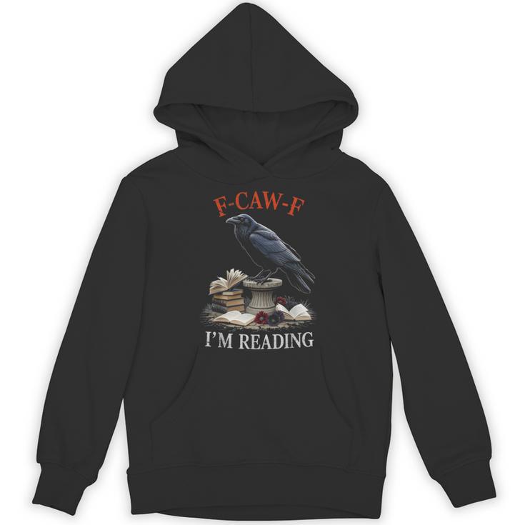F-CAW-F Crow Book Lover Reader Gothic Humor Unisex Hoodie