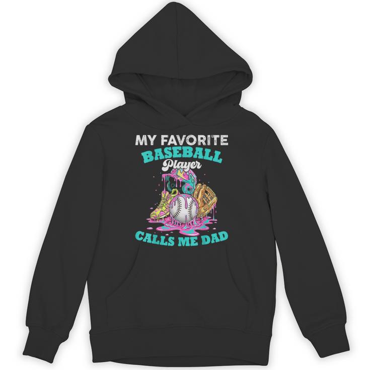 My Favorite Baseball Player Calls Me Dad Ice Cream Drip Unisex Hoodie