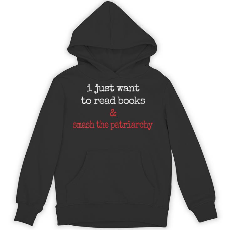 Feminist Book Lover Read Books Smash The Patriarchy Unisex Hoodie Feminist Book Lover Read Books Smash The Patriarchy Unisex Hoodie