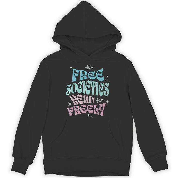 Free Societies Read Freely I Read Banned Books For Men Women Unisex Hoodie Free Societies Read Freely I Read Banned Books For Men Women Unisex Hoodie