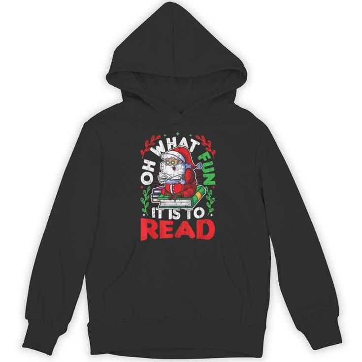 What Fun It Is To Read Books Christmas Santa Reading Books Unisex Hoodie