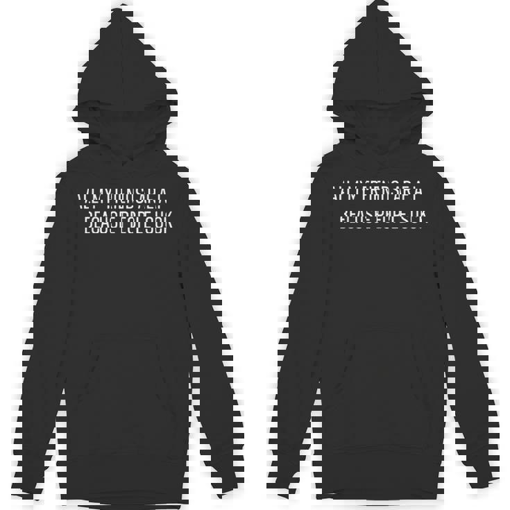 Ai All My Friends Are Ai Because Peopleuck パーカー