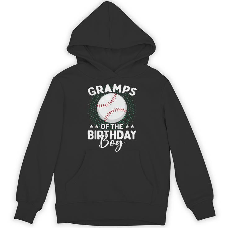 Gramps Of The Birthday Boy Baseball Player Birthday Unisex Hoodie