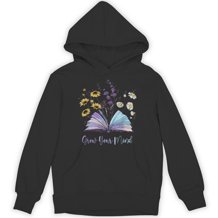 Grow Your Mind Wildflower Book Floral Motivation Unisex Hoodie