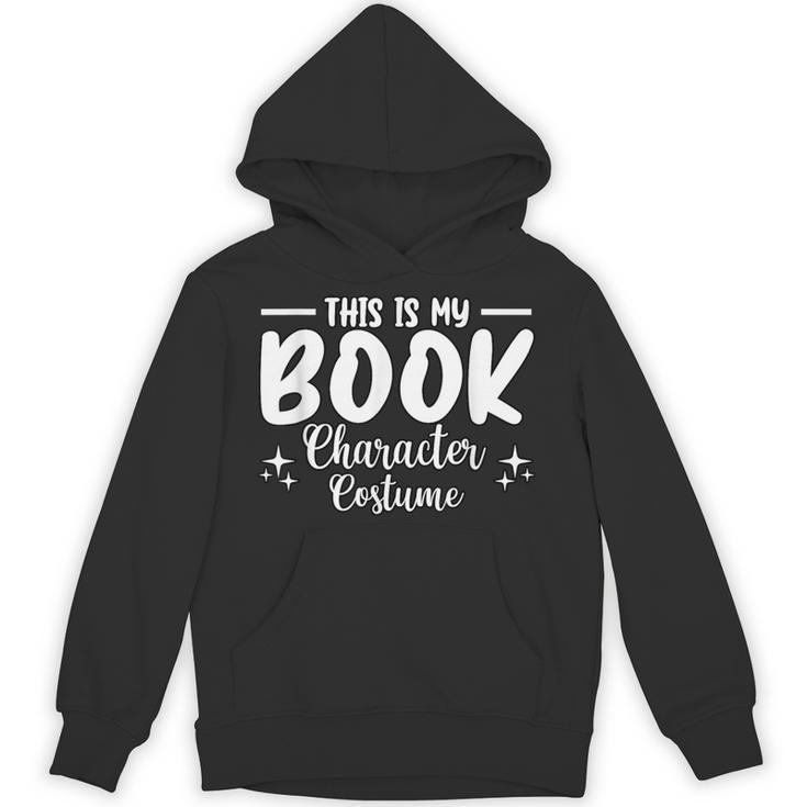 Halloween This Is My Book Character Costume Bookworm Unisex Hoodie