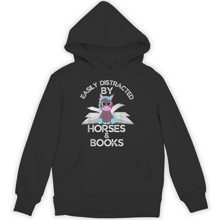Horse Lovers Easily Distracted By Horses And Books Unisex Hoodie
