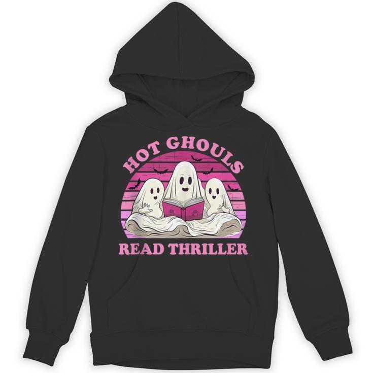 Hot Ghouls Read Thriller Spooky Book Club Reading Lovers Unisex Hoodie