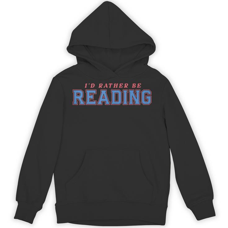 I'd Rather Be Reading Retro Bookish Book Lover Unisex Hoodie