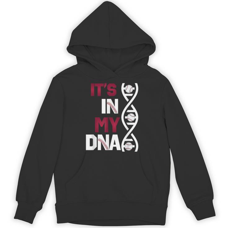 ITS In My DNA Baseball Sport Player Saying Unisex Hoodie