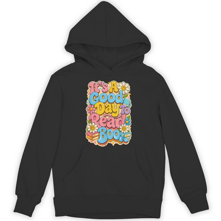 It's A Good Day To Read Book For Readers Unisex Hoodie