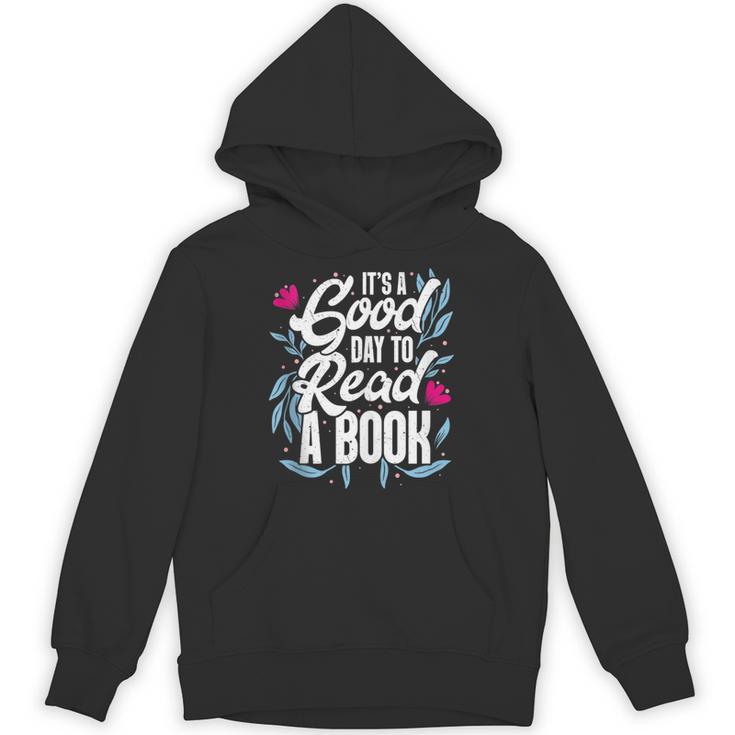 It's Good Day To Read A Book Unisex Hoodie