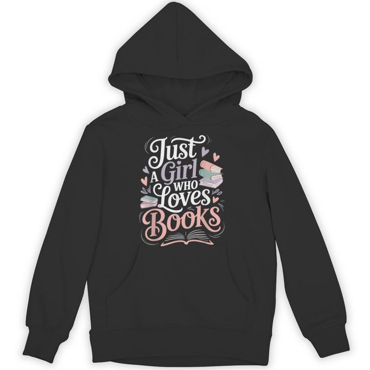 Just a Girl Who Loves Books Cute Bookish Reading Lover Unisex Hoodie