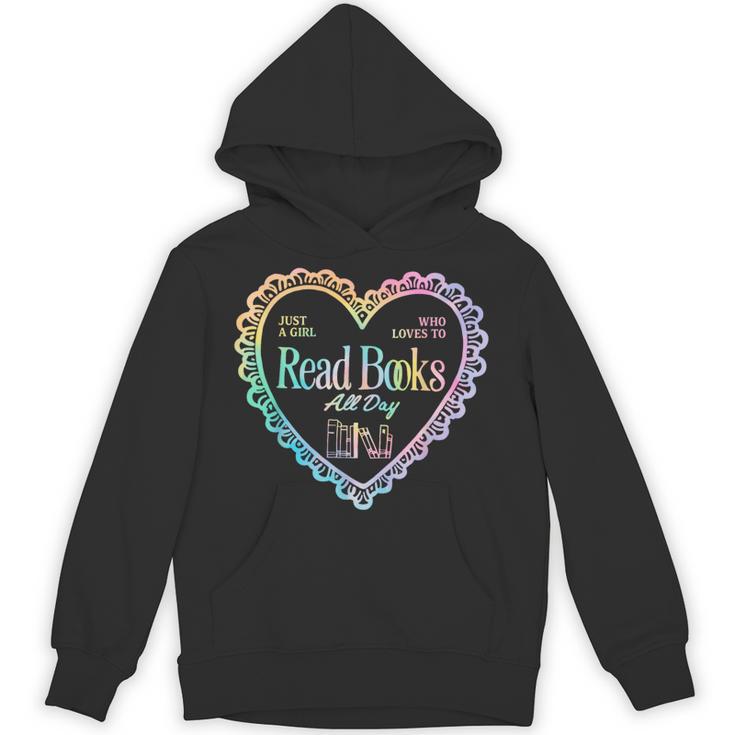 Just A Girl Who Loves To Read Books All Day Unisex Hoodie