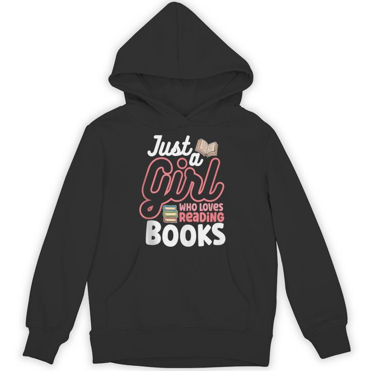 Just A Girl Who Loves Reading Books Book Nerd Librarian Unisex Hoodie