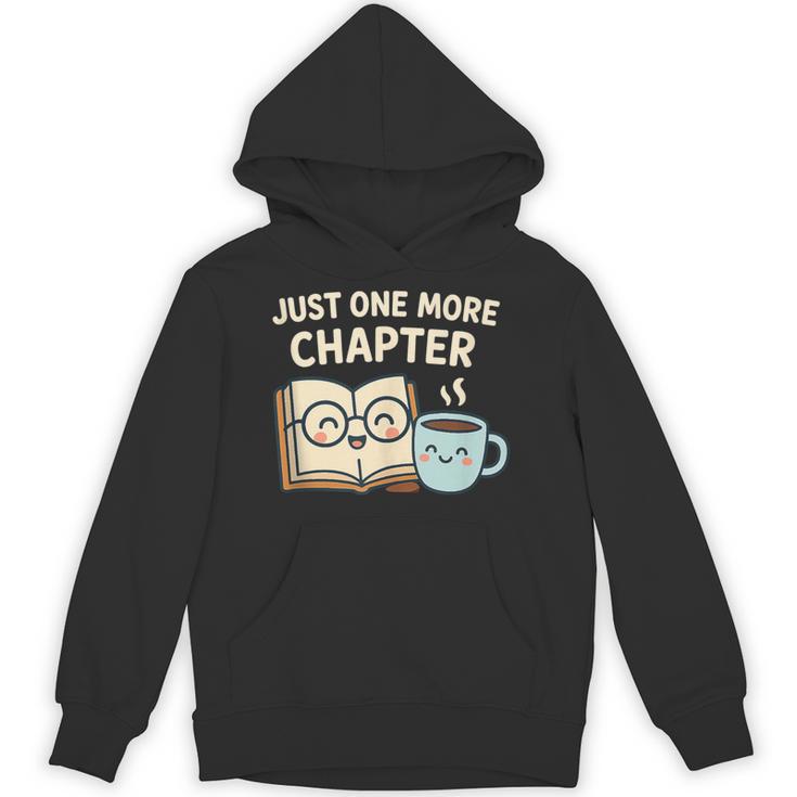 Just One More Chapter Book Lover Reading Coffee Kawaii Unisex Hoodie