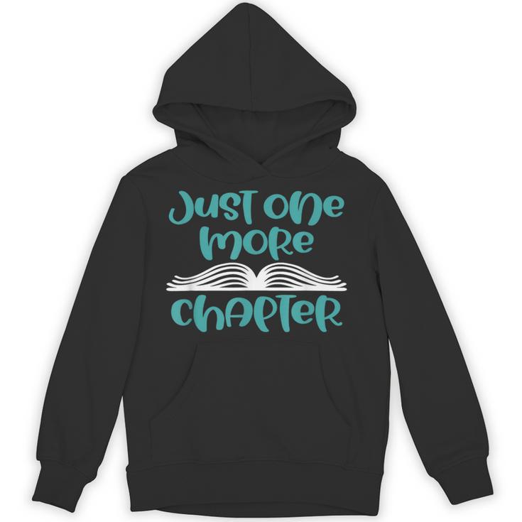 Just One More Chapter Book Lover Saying Unisex Hoodie