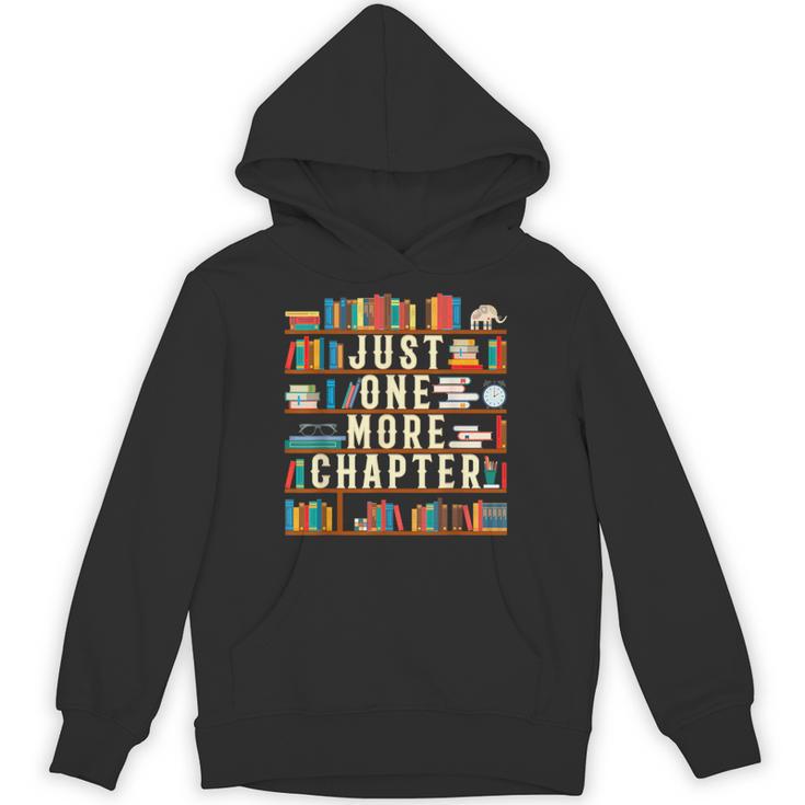 Just One More Chapter Book Reading Lover Bookworm T-Shirt Unisex Hoodie