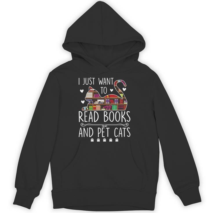 I Just Want To Read Books & Pet Cats Cats And Books Unisex Hoodie