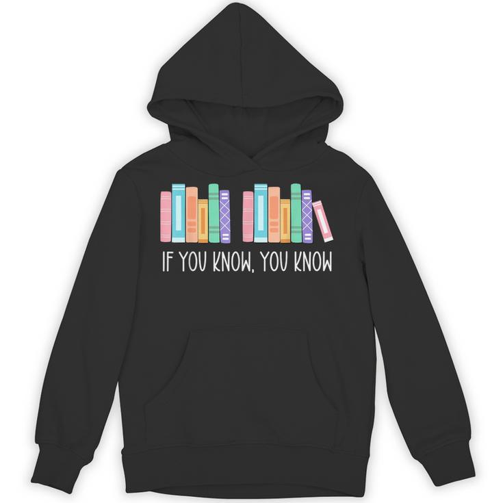 If You Know You Know 6 7 Six Seven Meme Teacher Book Lover Unisex Hoodie