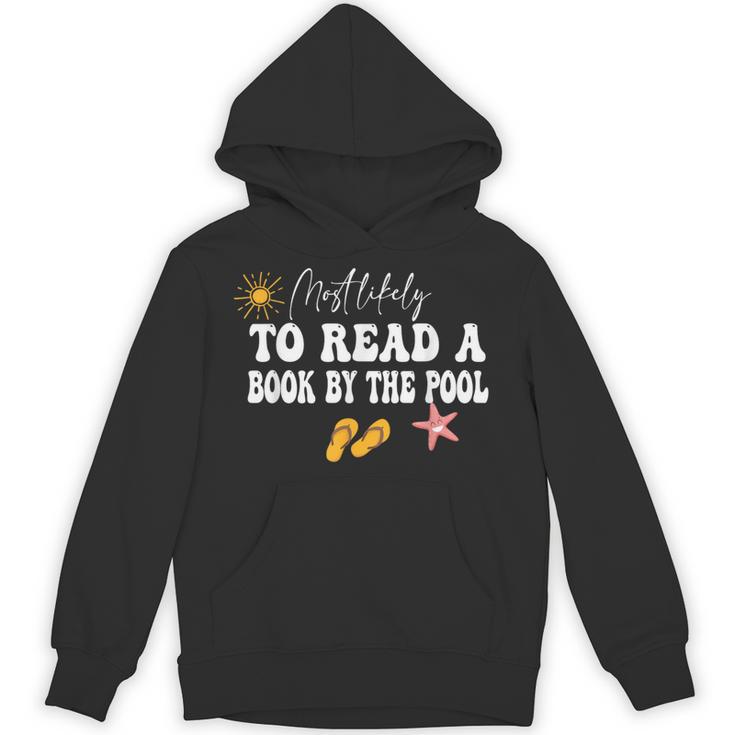 Most Likely To Read a Book By The Pool Unisex Hoodie