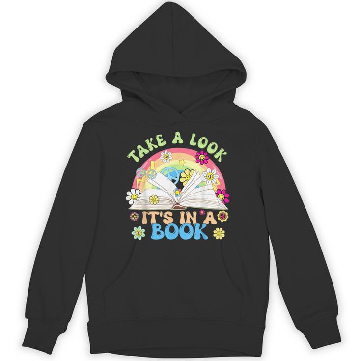 Take A Look Its In Book Books Lover Librarian Bookworm Unisex Hoodie