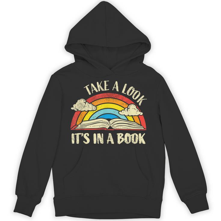 Take A Look Its In A Book Lover Bookworm Reading Books Unisex Hoodie