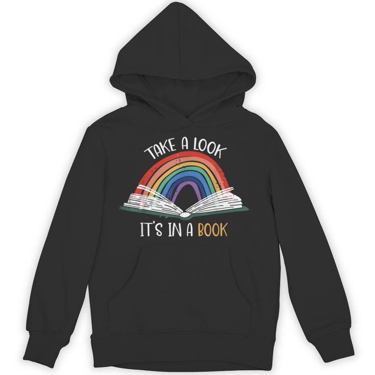 Take A Look It's In A Book Rainbow Bookworm Book Lover Unisex Hoodie